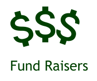    Fund Raisers